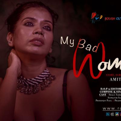 My Bad Woman Shalu Sarkar